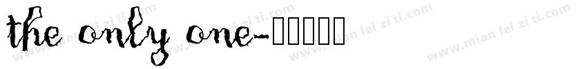 the only one字体转换
